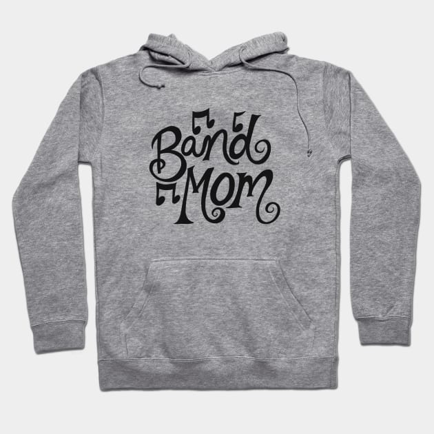 Band Mom Hoodie by bubbsnugg